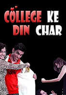 
College ke Din Char
