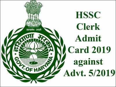 HSSC Clerk Admit Card 2019 released @ hssc.gov.in; check direct link here