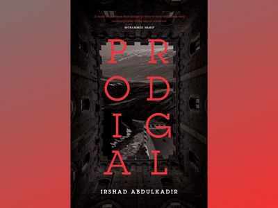 Micro review: 'Prodigal' by Irshad AbdulKadir