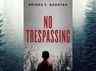 'No Trespassing' by Brinda S. Narayan