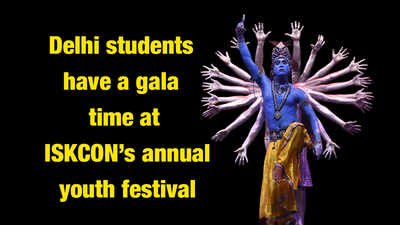 Delhi students have a gala time at ISKCON's annual youth festival