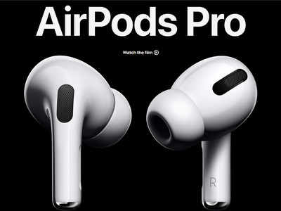 Apple AirPods Pro launched at Rs 24,900, are the features - Times of India