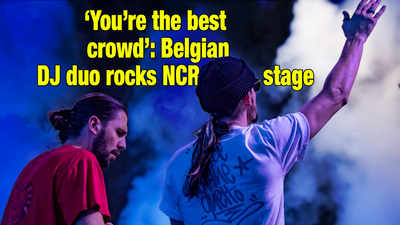 'You are the best crowd': Belgian DJ duo rocks NCR stage