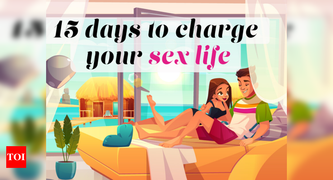 15 days to supercharge your sex life in 2020: Tip number 1, sexy ...
