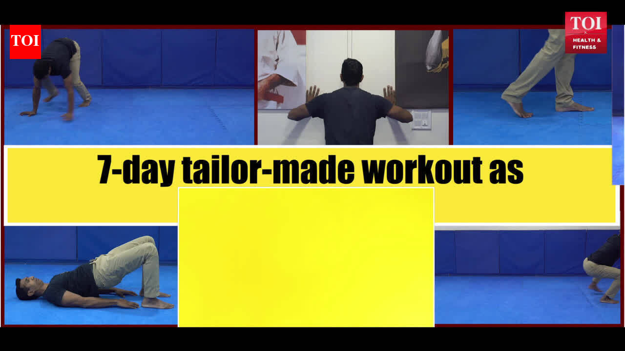 7-day tailor-made workout as per your need --DAY 1: Complete exercise ...