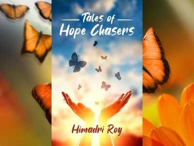Micro review: 'Tales of Hope Chasers' by Himadri Roy