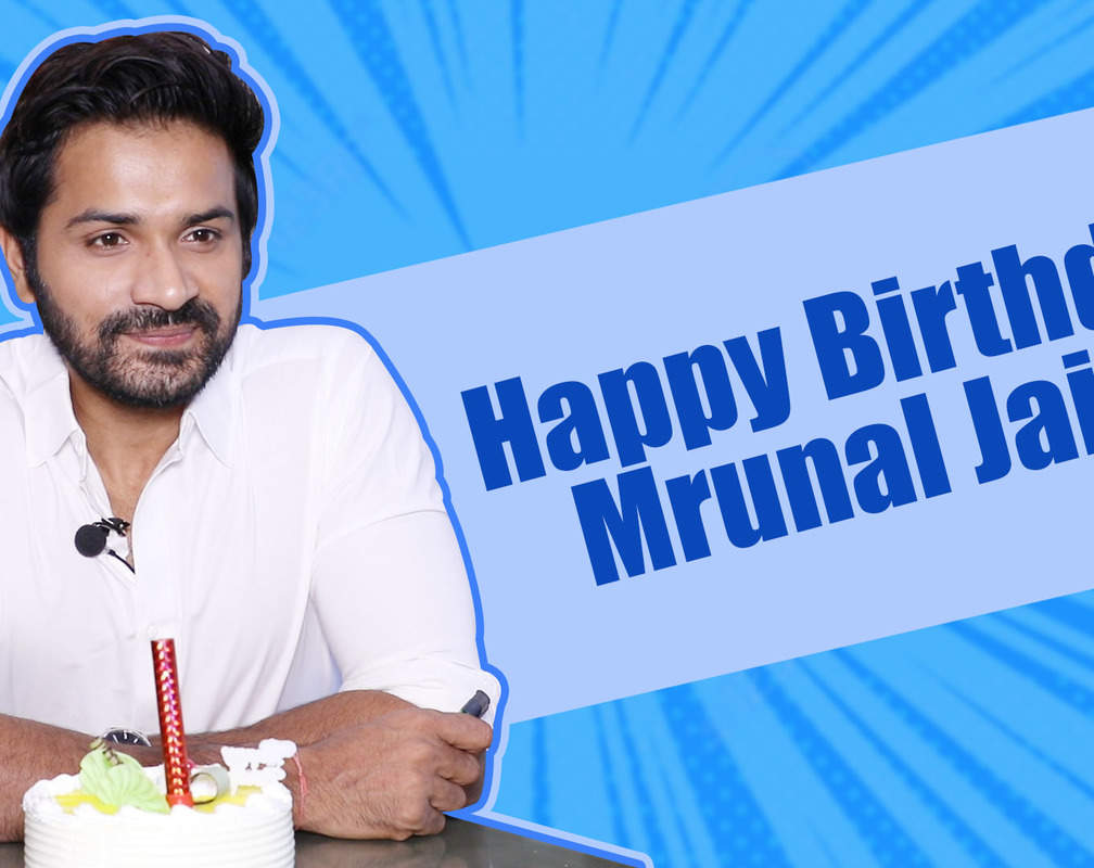 
Mrunal Jain on his birthday: I believe in surprises but keep no expectations

