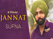 
‘Sufna’ new song: B Praak adds to the Valentines vibe with the latest love ballad ‘Jannat’
