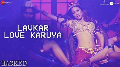 Hacked | Song - Lavkar Love Karuya