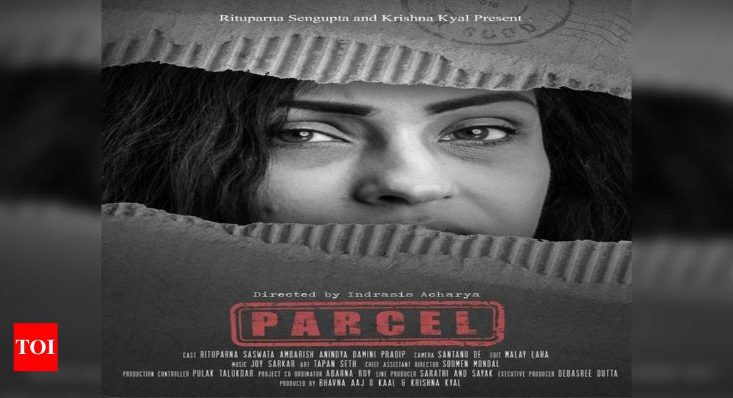 Parcel Bengali Movie News Times Of India