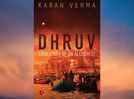 Micro review: 'Dhruv: Love story of an Alchemist' by Karan Verma