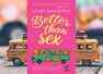 Micro review: 'Better Than Sex'