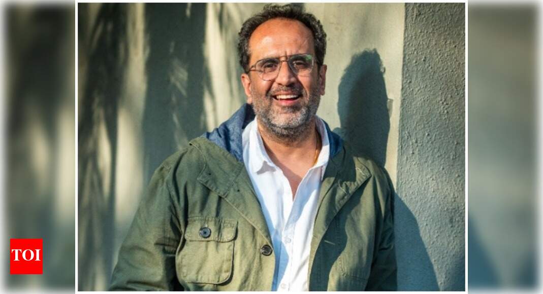 Aanand L Rai: I want to be fearless as a person and as a filmmaker ...