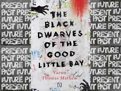 Micro review: 'The Black Dwarves of the Good Little Bay' by Varun Thomas Mathew