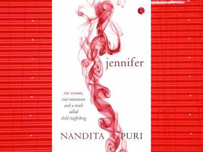 Micro review: 'Jennifer: One Woman, Two Continents and a Truth Called Child Trafficking' by Nandita Puri