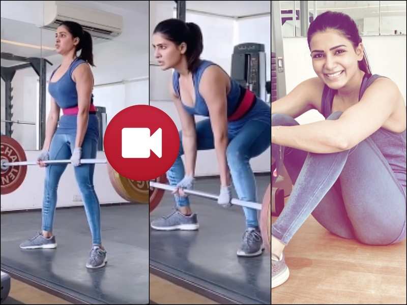 Video: Samantha Akkineni’s 100kg Deadlift will inspire you to hit the ...