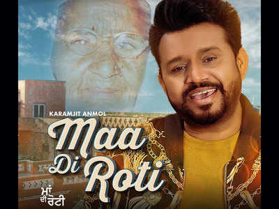 Karamjit Anmol shares the poster of his new song ‘Maa Di Roti’