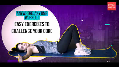 Home workout: Easy exercises to challenge your core - Times of India