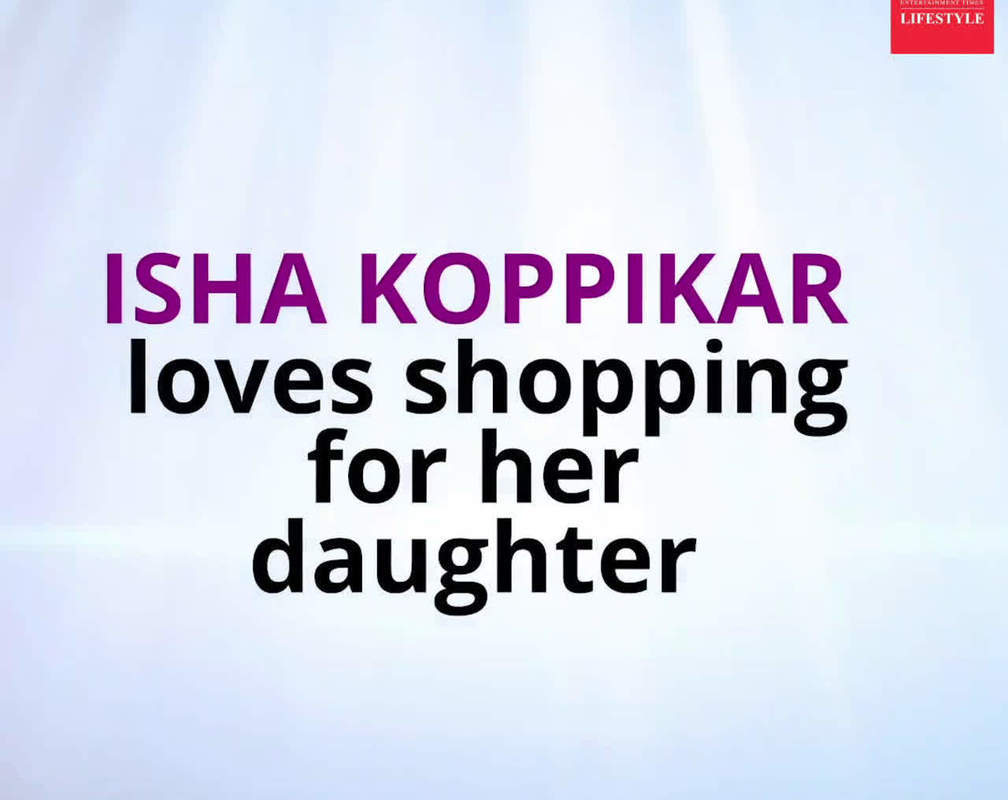 
Isha Koppikar talks about shopping for her daughter
