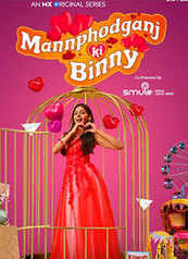 Mannphodganj Ki Binny - An MX Original Series