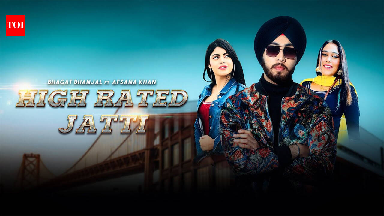 Watch Latest Punjabi Video Song 2020 'High Rateed Jatti' Sung By Bhagat ...