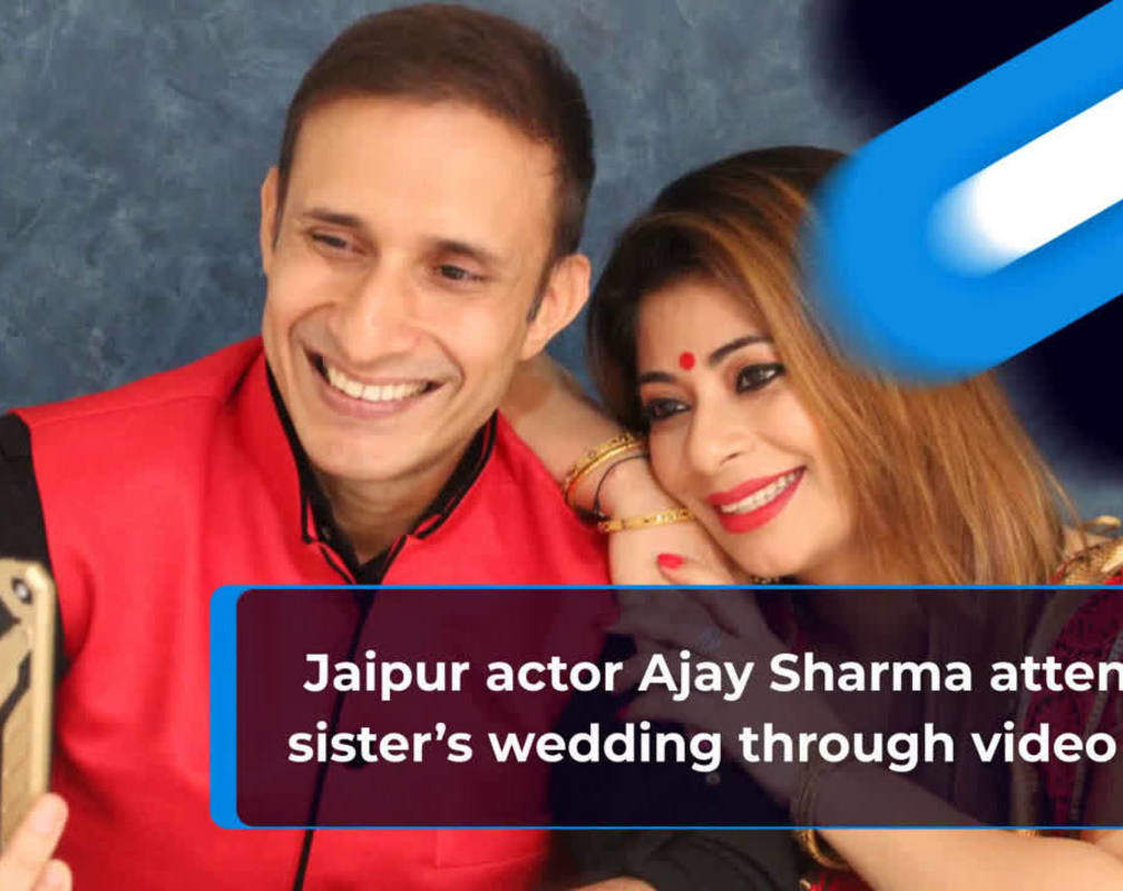 
Jaipur actor Ajay Sharma and wife Malini Kapoor attend sister's wedding through video call
