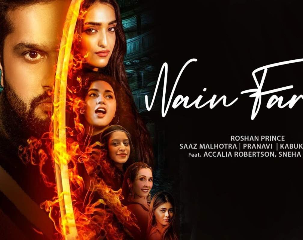 
Watch Latest Hindi Song 'Nain Farebi' Sung By Roshan Prince, Saaz Malhotra, Pranavi And Kabuki Khann

