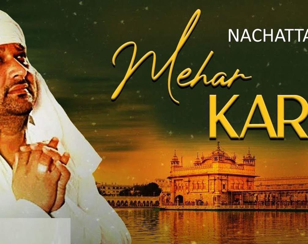 
Watch Latest Punjabi Devotional Ardaas 'Mehar Karo' Sung By Nachhatar Gill. Best Punjabi Devotional Songs of 2020 | Punjabi Shabads, Devotional Songs, Kirtan and Gurbani Songs
