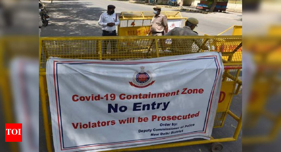 Containment Zones in Delhi: Six new areas made containment zones ...