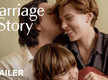 
Marriage Story - Official Trailer
