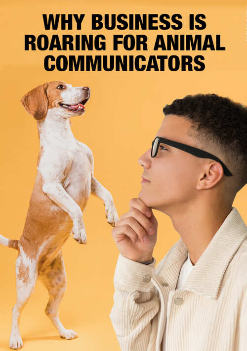 Why business is roaring for animal communicators | India News - Times of India Why business is roaring for animal communicators | India News - Times of India