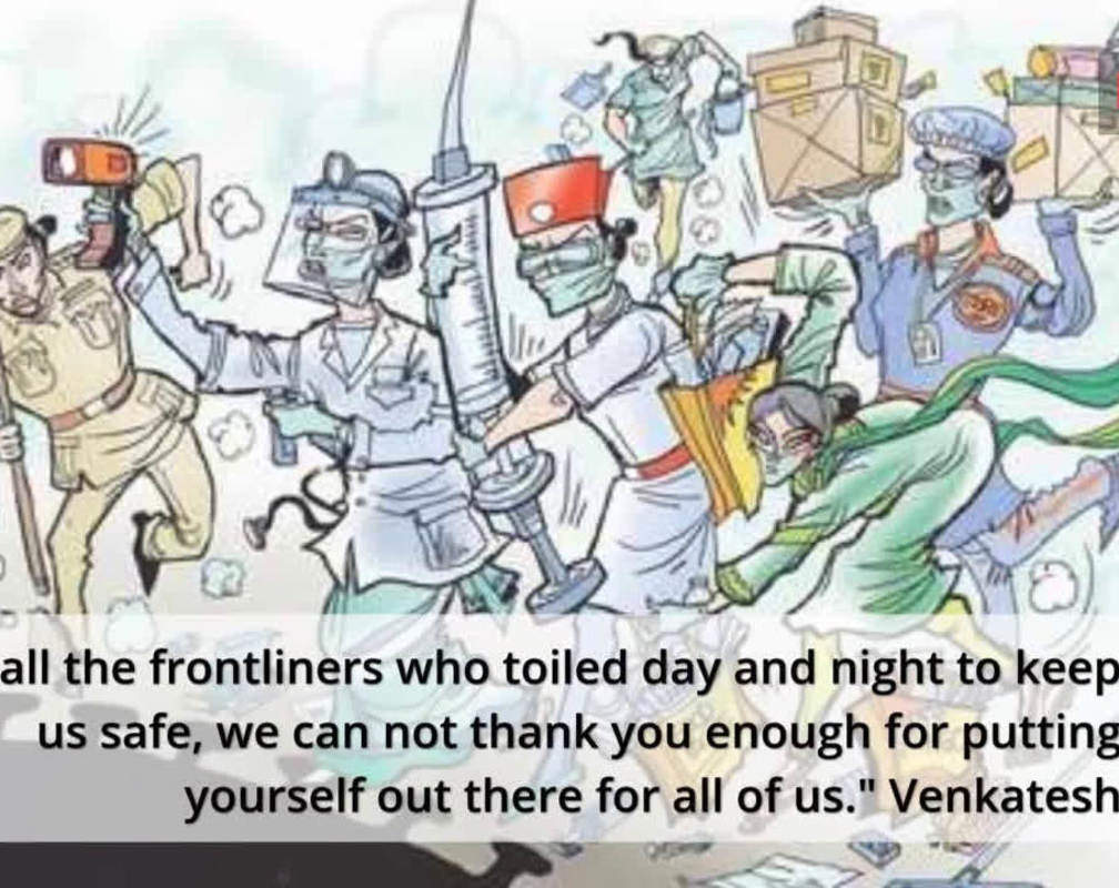 
Venkatesh Daggubati extends his gratitude to frontline workers
