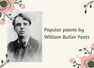 Popular poems by William Butler Yeats
