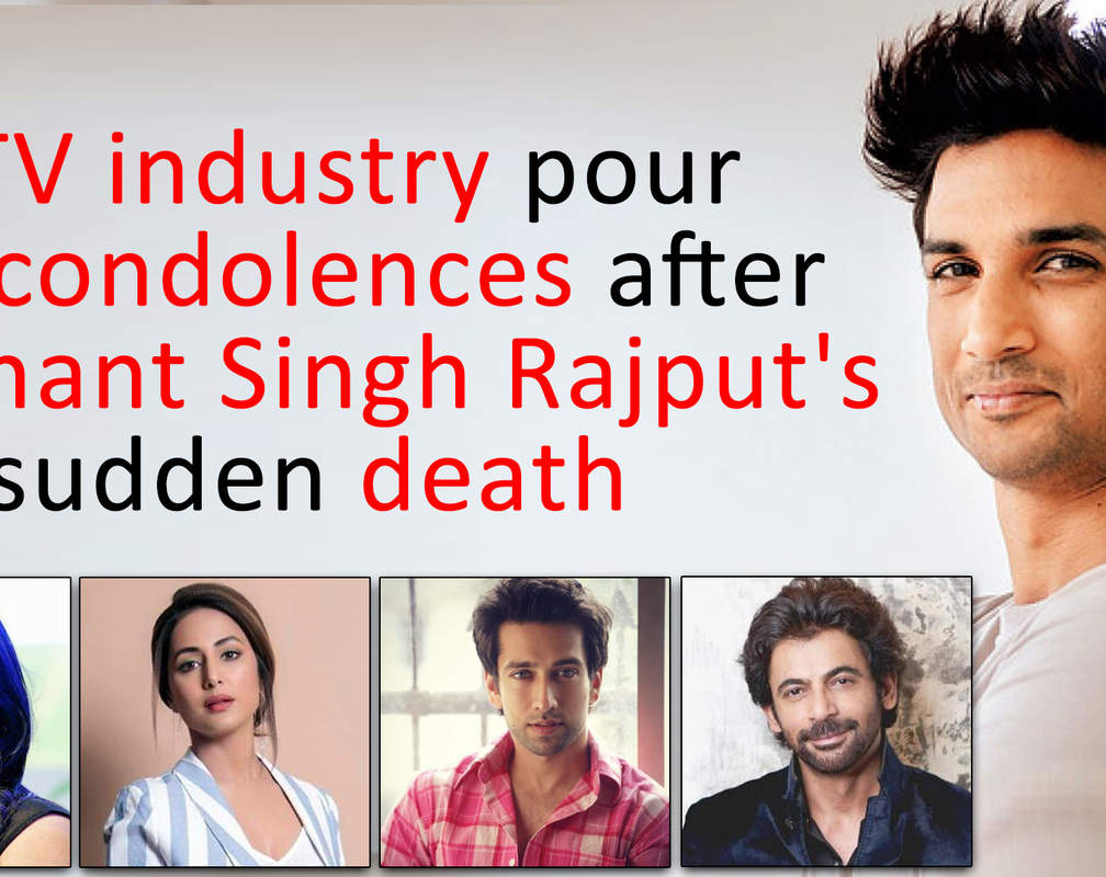 
TV industry at loss of words after Sushant Singh Rajput’s shocking demise
