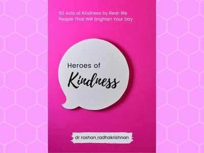 Micro review: 'Heroes of Kindness' by Dr. Roshan Radhakrishnan