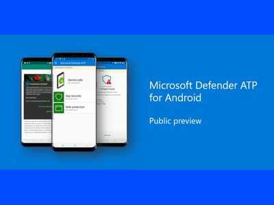 Microsoft announces Defender ATP for Android