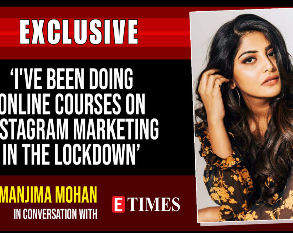 
I knew there would be a lockdown before it was announced: Manjima Mohan
