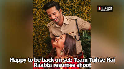 Team Tujhse Hai Raabta resumes shoot