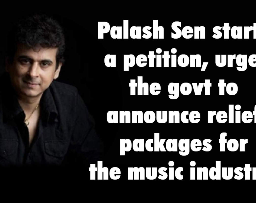 
Palash Sen starts a petition, urges the govt to announce relief packages for the music industry
