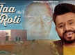 
New Punjabi Songs Videos 2020: Latest Punjabi Song 'Maa Di Roti' Sung by Karamjit Anmol
