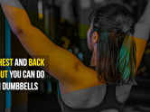 Easy back and chest workout that you can do using dumbbells