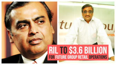 RIL may acquire Future Group’s retail operations for $3.6 billion