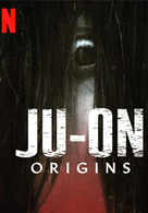 JU-ON: Origins