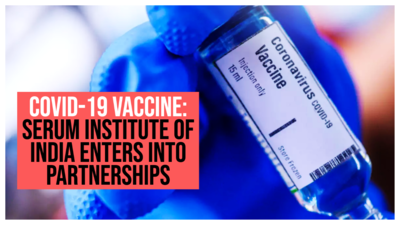 COVID-19 vaccine: Serum Institute of India enters into partnerships to accelerate development