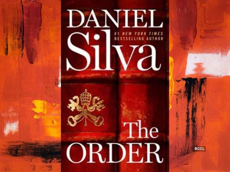 Micro Review The Order By Daniel Silva Times Of India
