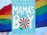 ​Mama’s Boy: A Story from Our Americas by Dustin Lance Black