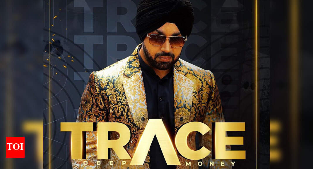 Turn up the volume for Deep Money’s ‘Trace’ | Punjabi Movie News ...