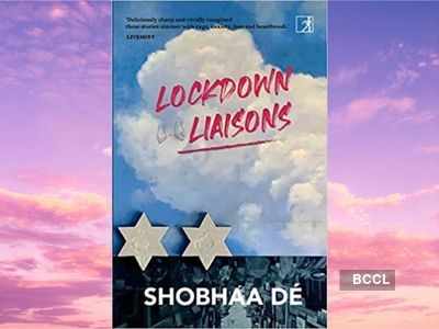 Micro review: 'Lockdown Liaisons' by Shobhaa De
