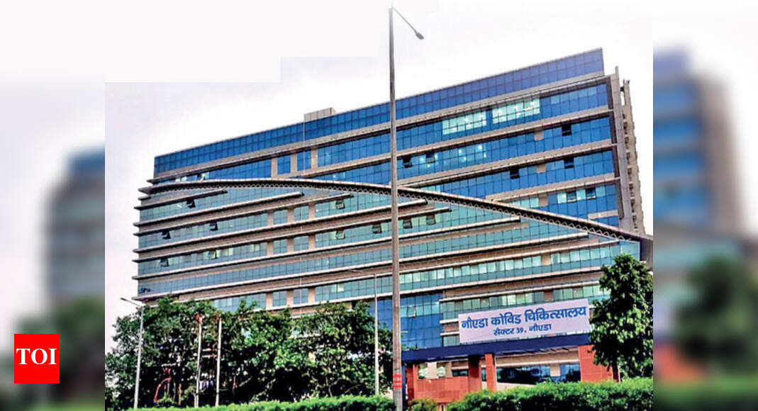 UP’s largest Covid hospital sees 337 patients in a month Noida News