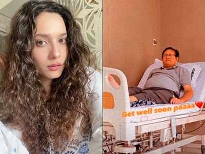 Ankita Lokhande wishes her ailing father a speedy recovery after he gets hospitalised